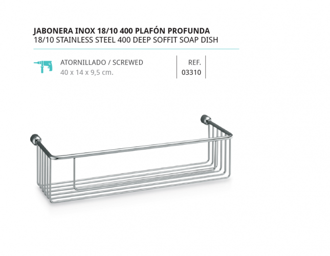 JABONERA INOX 18/10 400  - BELTRAN 03310

estantes para dentro ducha

estantes para interior ducha sin taladro

jabonera para baño

jabonera de pared

Jaboneras de ducha para colgar

jaboneras ducha adhesivas