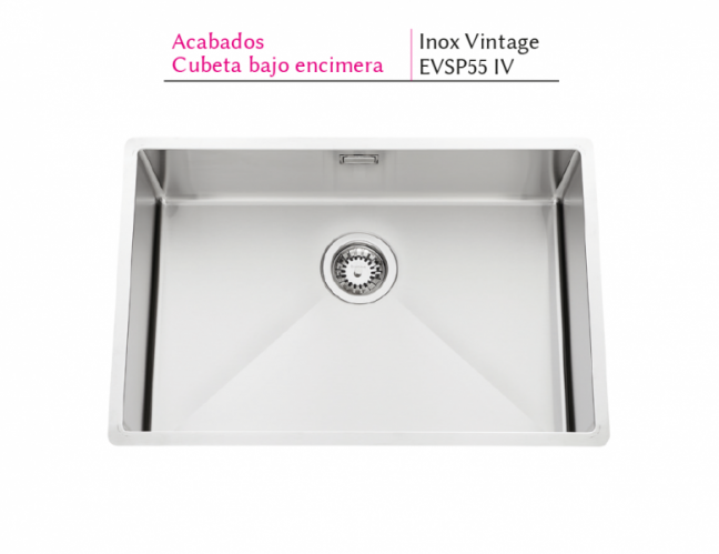 FREGADERO DE ACERO INOXIDABLE BAJO ENCIMERA MODELO VIBRATO VINTAGE EVSP55 IV - 670 x 450 mm NOVEDAD