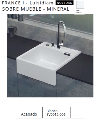 FREGADERO MODELO SOBRE MUEBLE – MINERAL F R A N C E I EV0012 006  LUISINA NUEVO
